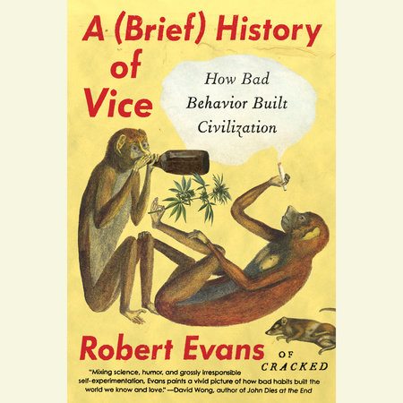 A Brief History of Vice by Robert Evans