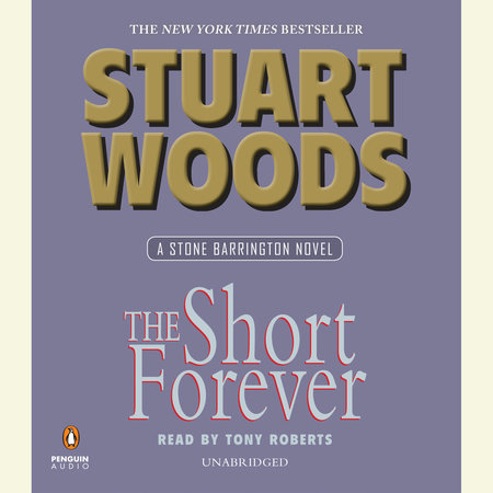 The Short Forever by Stuart Woods