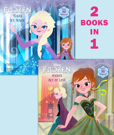 Anna's Act of Love/Elsa's Icy Magic (Disney Frozen) by RH Disney