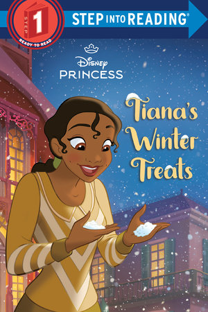 Tiana's Winter Treats (Disney Princess) by Ruth Homberg