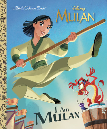 I Am Mulan (Disney Princess) by Courtney Carbone