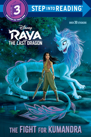 The Fight for Kumandra (Disney Raya and the Last Dragon) by RH Disney