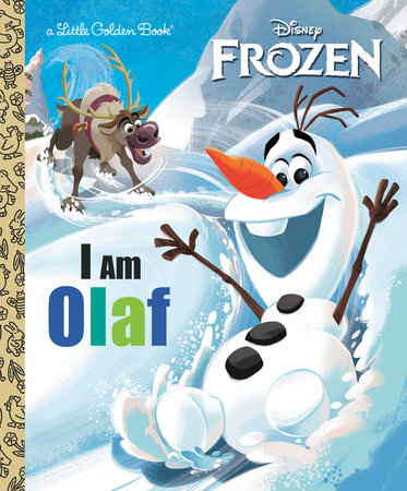 I Am Olaf (Disney Frozen) by Christy Webster