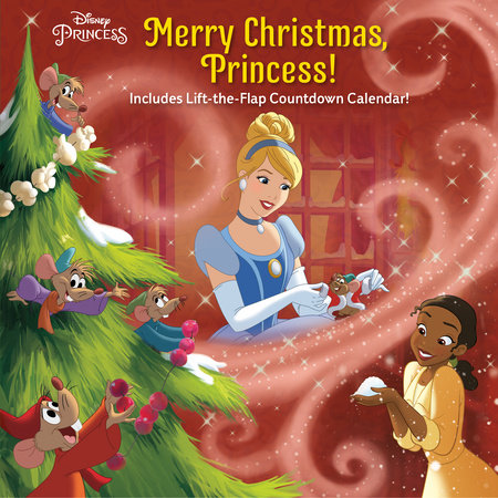 Merry Christmas, Princess! (Disney Princess) by Nicole Johnson