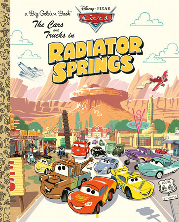 The Cars and Trucks in Radiator Springs! (Disney/Pixar Cars) by RH Disney