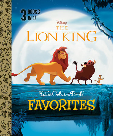 The Lion King Little Golden Book Favorites (Disney The Lion King) by Golden Books