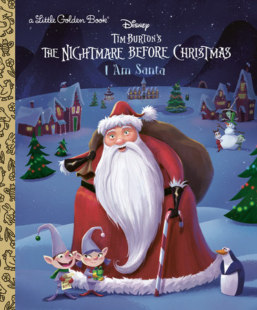 I Am Santa (Disney Tim Burton's The Nightmare Before Christmas) by Matthew J. Gilbert