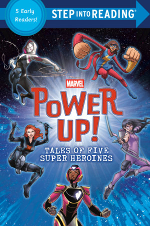 Power Up!: Tales of Five Super Heroines (Marvel) by Random House
