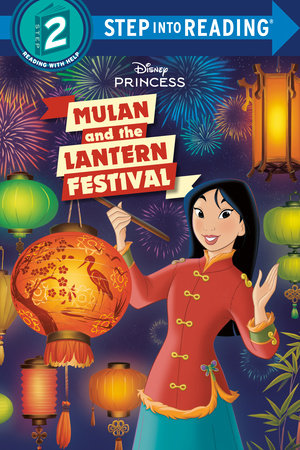 Mulan and the Lantern Festival (Disney Princess) by RH Disney