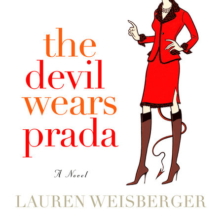 The Devil Wears Prada by Lauren Weisberger