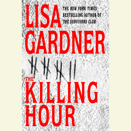 The Killing Hour by Lisa Gardner