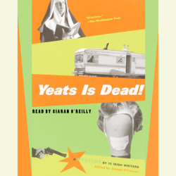 Yeats Is Dead!