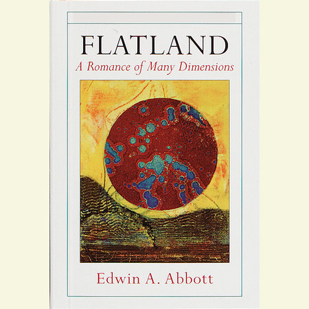 Flatland by Edwin Abbott