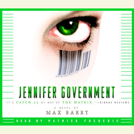 Jennifer Government by Max Barry