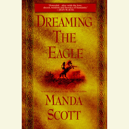 Dreaming the Eagle by Manda Scott