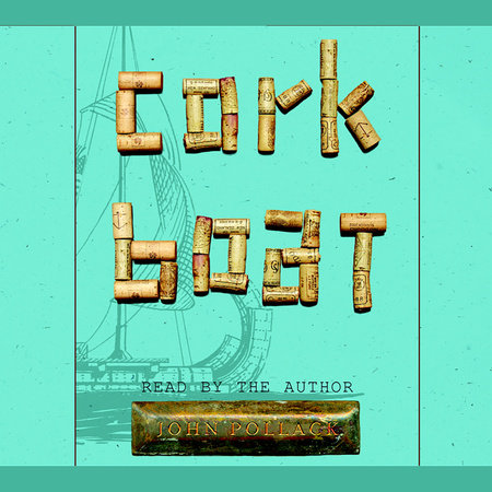 Cork Boat by John Pollack: 9781400034901