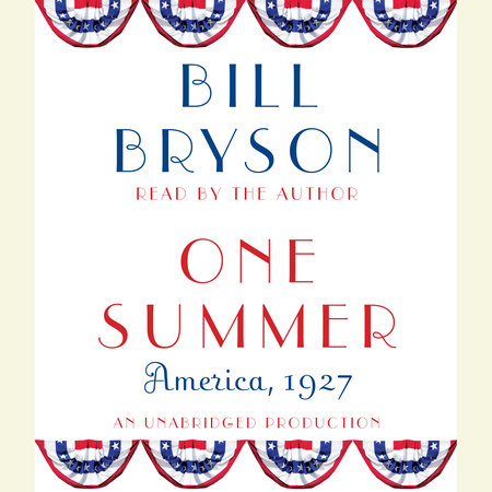 One Summer by Bill Bryson