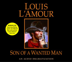 Son of a Wanted Man (Louis L'Amour Lost Treasures)