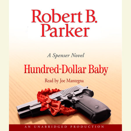 Hundred-Dollar Baby by Robert B. Parker