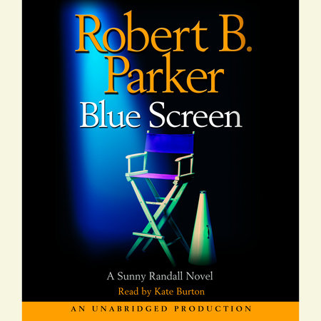 Blue Screen by Robert B. Parker