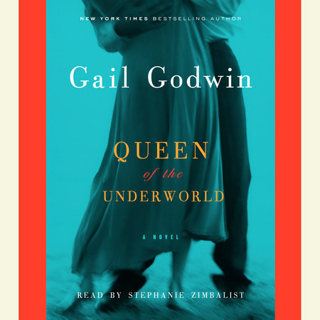 Queen of the Underworld by Gail Godwin