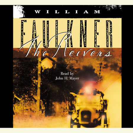 The Reivers by William Faulkner