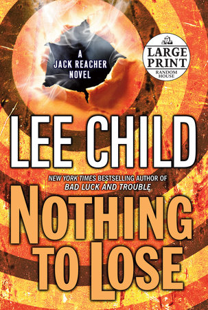 Nothing to Lose by Lee Child
