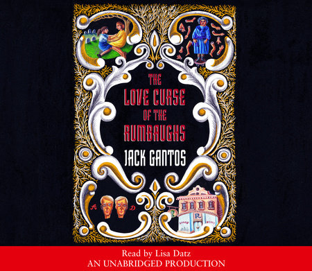The Love Curse of the Rumbaughs by Jack Gantos