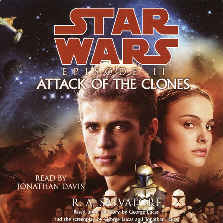 Attack of the Clones: Star Wars: Episode II by R.A. Salvatore