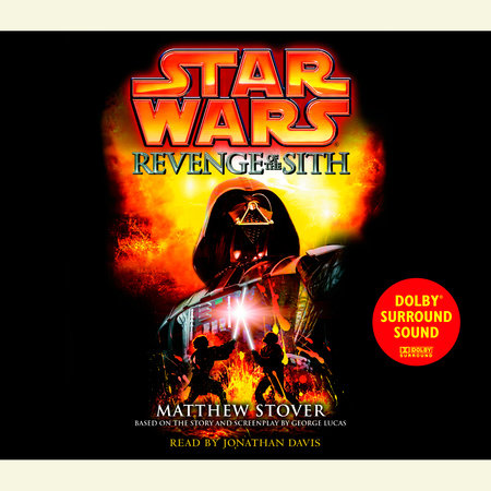 Star Wars: Revenge of the Sith: Episode III (Deluxe Edition) by Matthew Stover