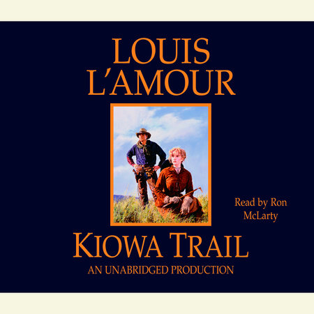 Kiowa Trail by Louis L'Amour