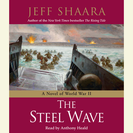 The Steel Wave by Jeff Shaara