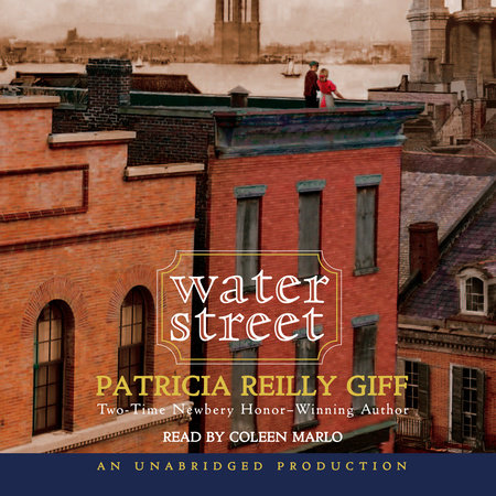 Water Street by Patricia Reilly Giff