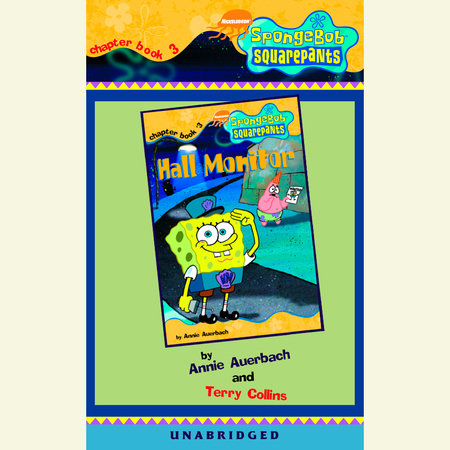 SpongeBob Squarepants #3: Hall Monitor by Annie Auerbach and Terry Collins