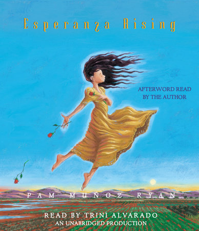 Esperanza Rising by Pam Muñoz Ryan
