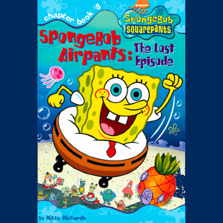 SpongeBob Squarepants #8: SpongeBob AirPants: The Lost Episode