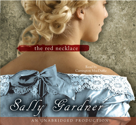 The Red Necklace by Sally Gardner