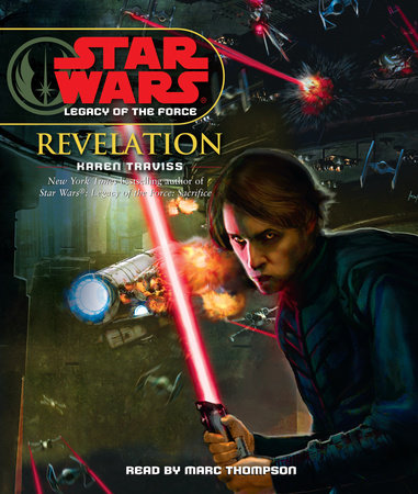 Revelation: Star Wars Legends (Legacy of the Force) by Karen Traviss