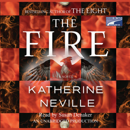 The Fire by Katherine Neville