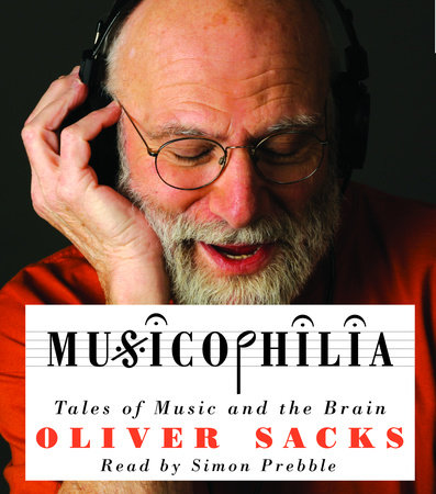 Musicophilia by Oliver Sacks