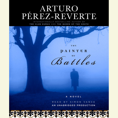 The Painter of Battles by Arturo Pérez-Reverte