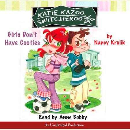 Girls Don't Have Cooties #4 by Nancy Krulik