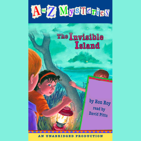 A to Z Mysteries: The Invisible Island by Ron Roy