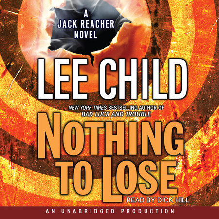 Nothing to Lose by Lee Child