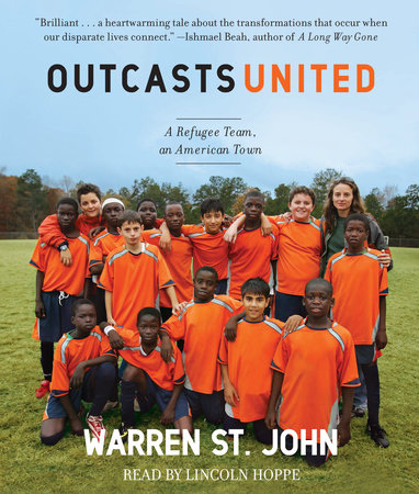 Outcasts United by Warren St. John
