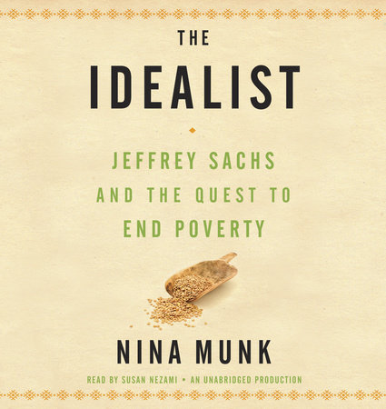 The Idealist by Nina Munk