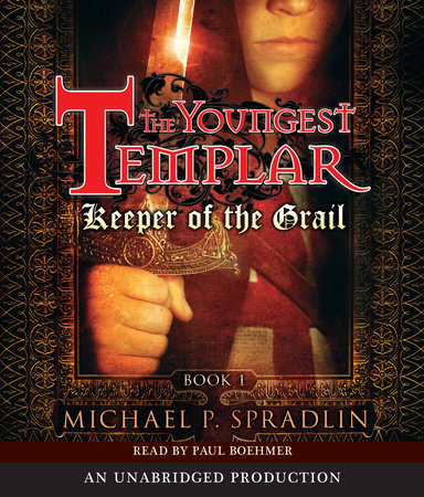 Keeper of the Grail by Michael P. Spradlin