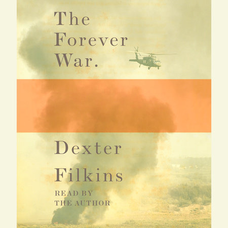 The Forever War by Dexter Filkins