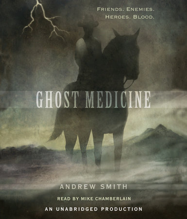 Ghost Medicine by Andrew Smith