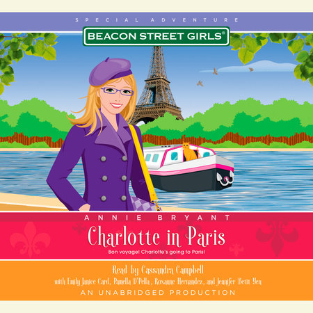 Beacon Street Girls Special Adventure: Charlotte in Paris by Annie Bryant